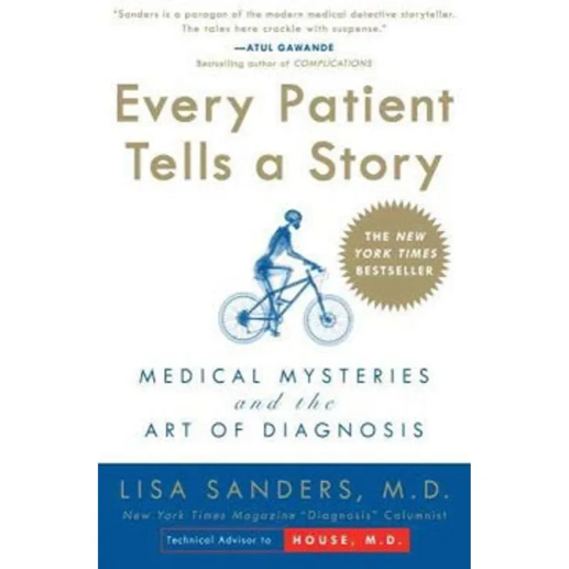 EVERY PATIENT TELLS A STORY
