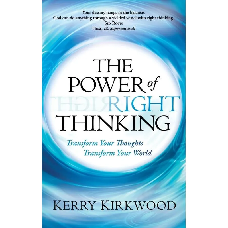 The Power of Right Thinking
