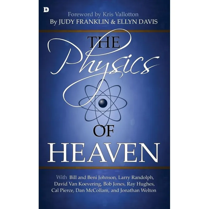 The Physics Of Heaven