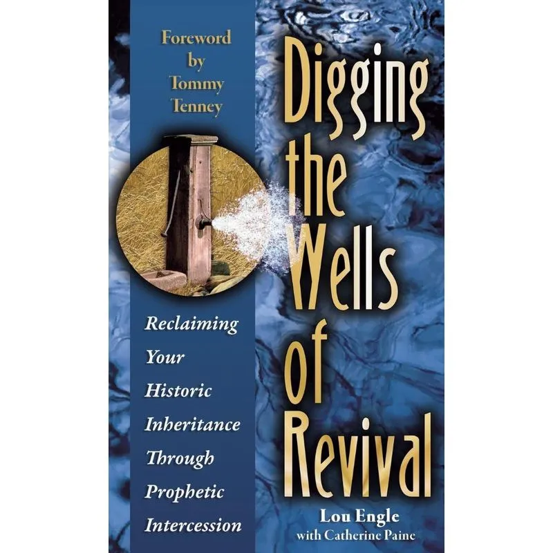 Digging the Wells of Revival