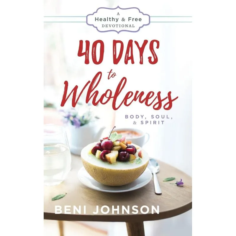 40 Days to Wholeness