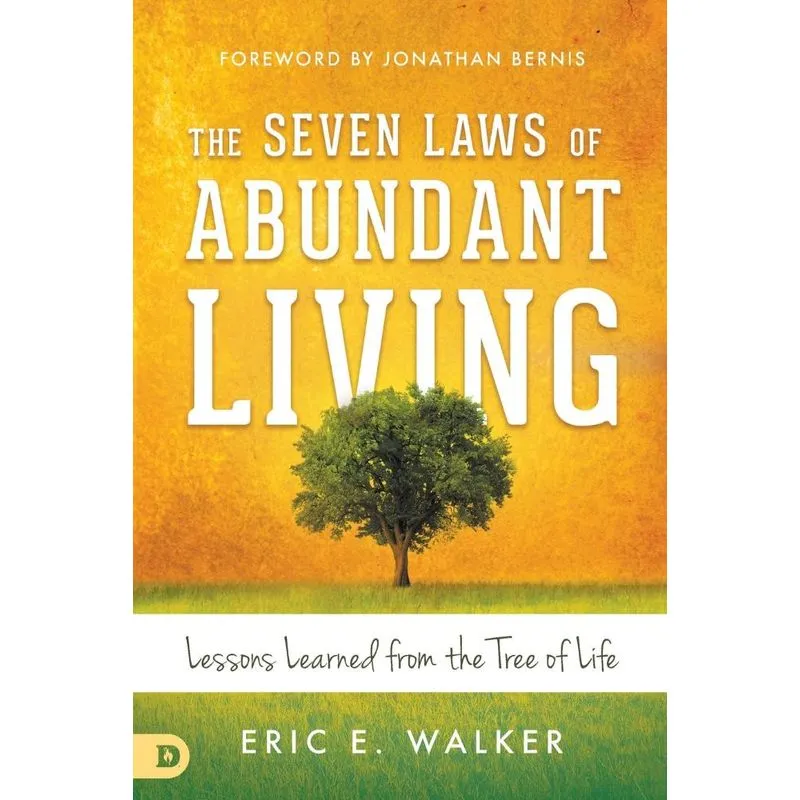 The Seven Laws Of Abundant Living