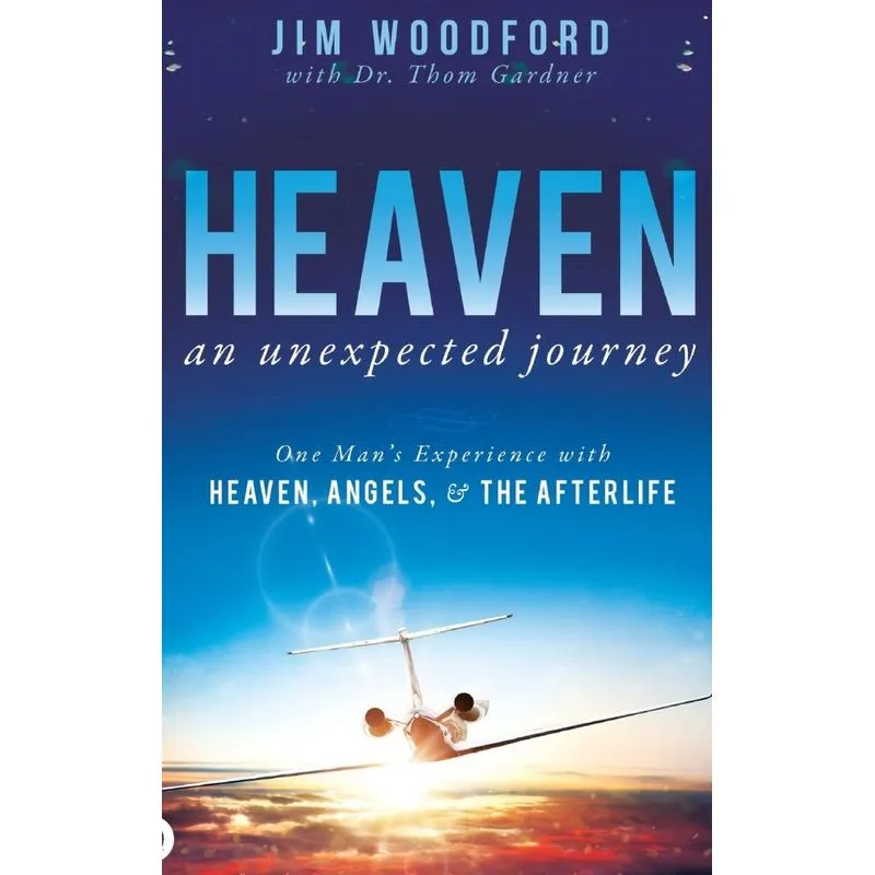Heaven, an Unexpected Journey