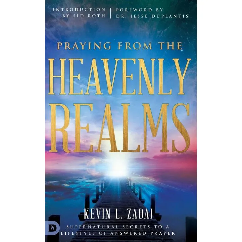Praying from the Heavenly Realms
