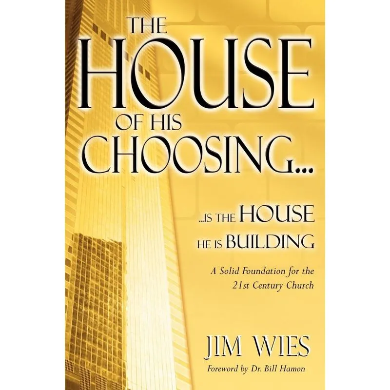 House of His Choosing...