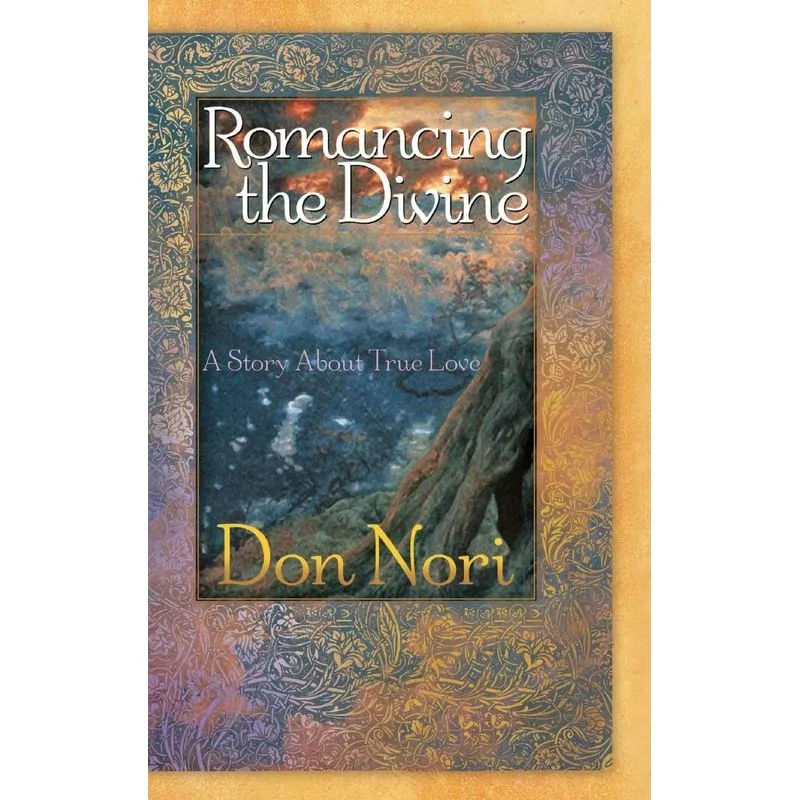 Romancing the Divine