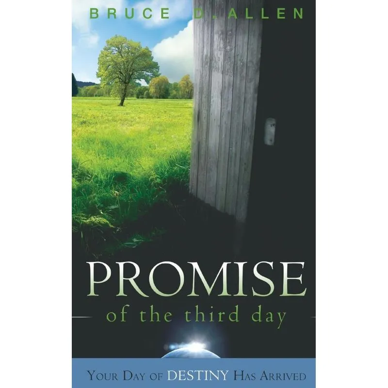 The Promise of the Third Day