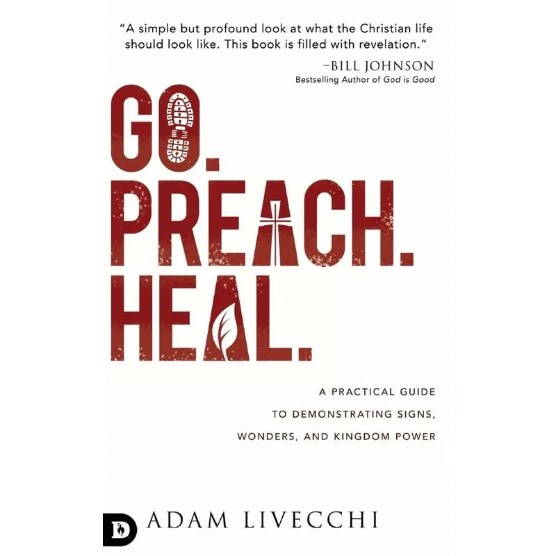 Go, Preach, Heal