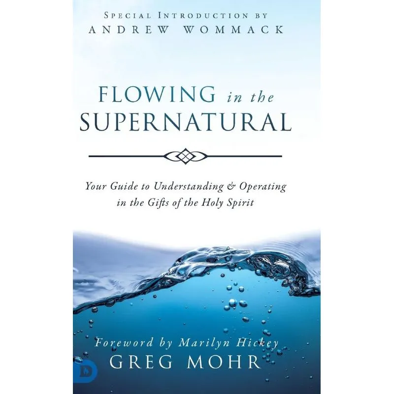 Flowing in the Supernatural