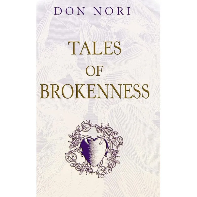 Tales of Brokenness