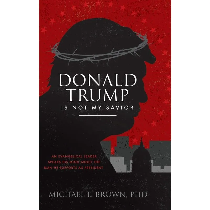 Donald Trump is Not My Savior