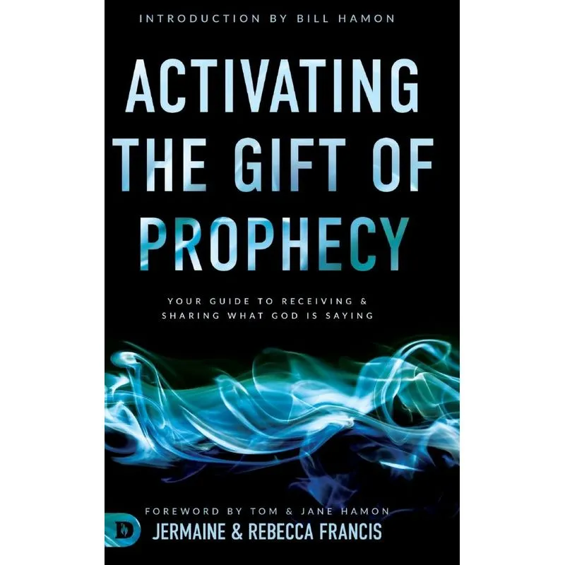 Activating the Gift of Prophecy