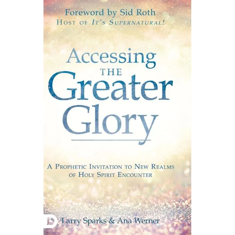 Accessing the Greater Glory