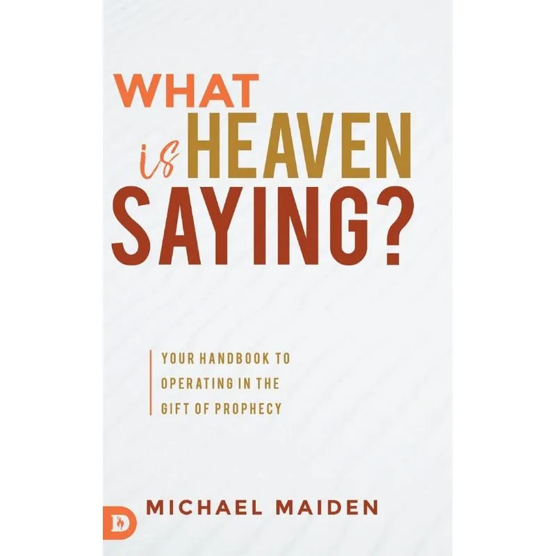 What is Heaven Saying?
