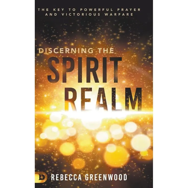 Discerning the Spirit Realm