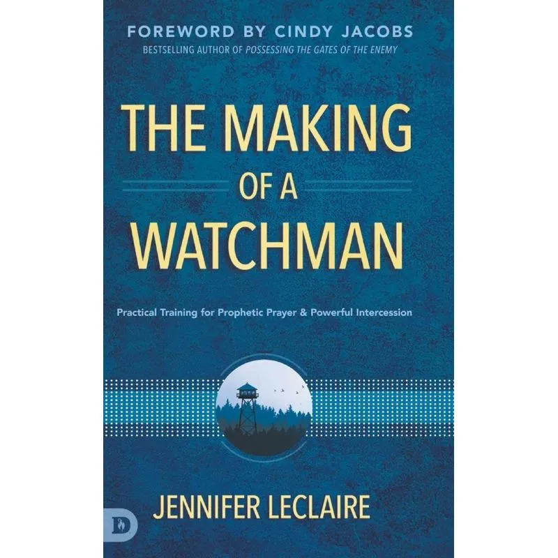 The Making of a Watchman