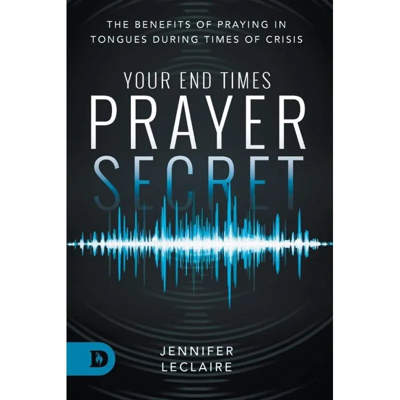 Your End Times Prayer Secret