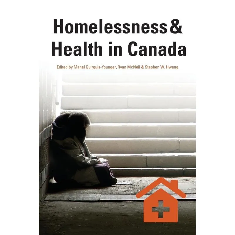 Homelessness & Health in Canada