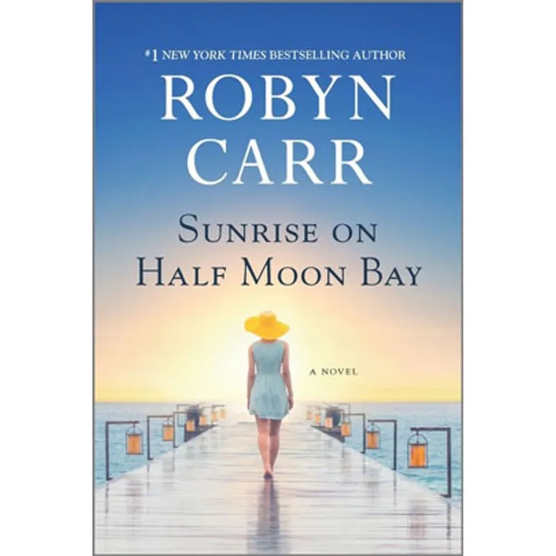 SUNRISE ON HALF MOON BAY - A NOVEL