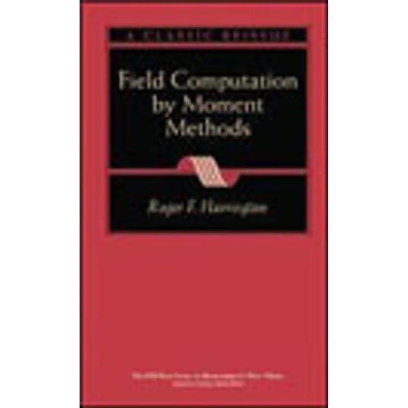 FIELD COMPUTATION BY MOMENT METHODS