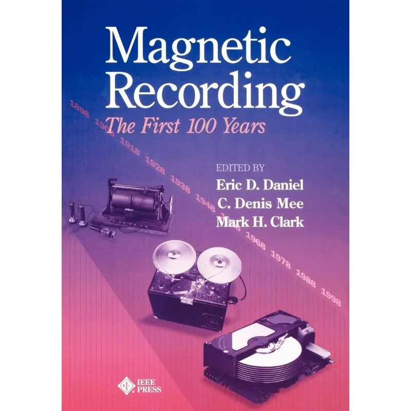 Magnetic Recording First 100 Years
