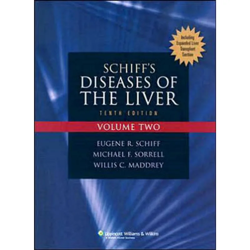 SCHIFFS DISEASES OF THE LIVER - V.1 AND V.2
