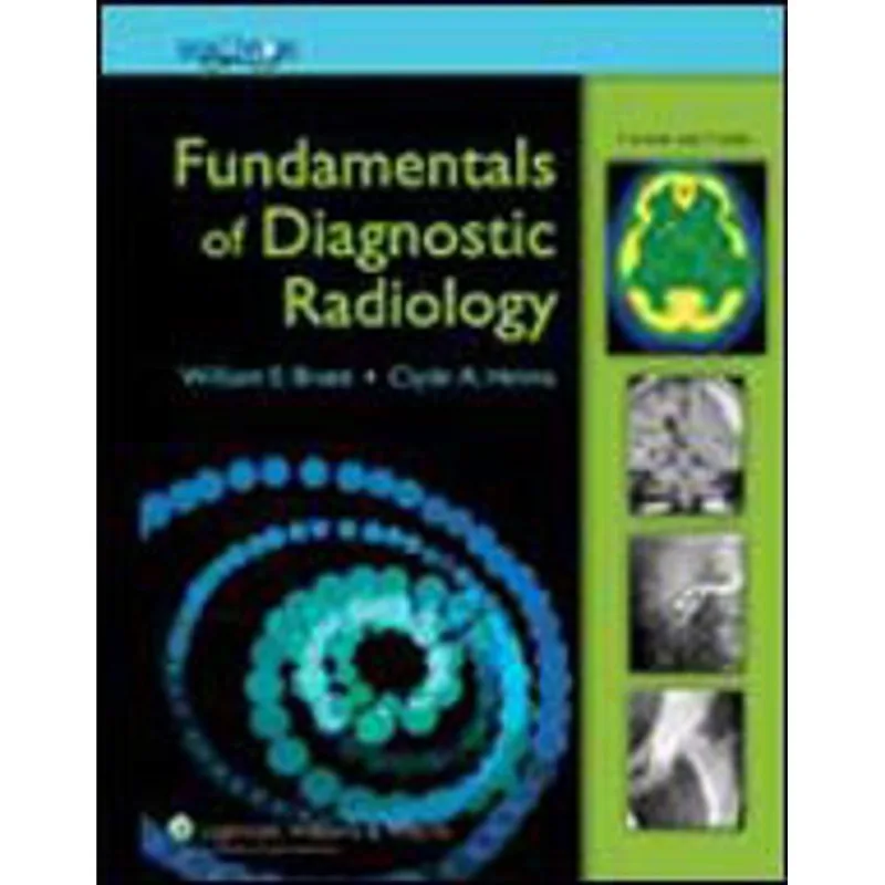 BRANT AND HELMS SOLUTION, THE - FUNDAMENTALS OF DIAGNOSTIC RADIOLOGY