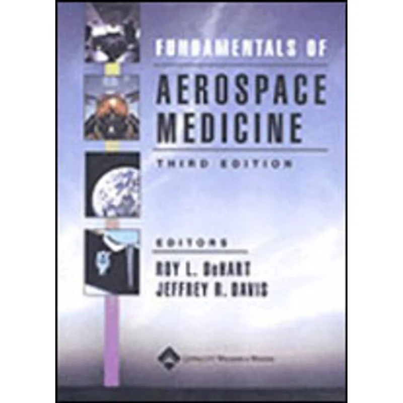 FUNDAMENTALS OF AEROSPACE MEDICINE
