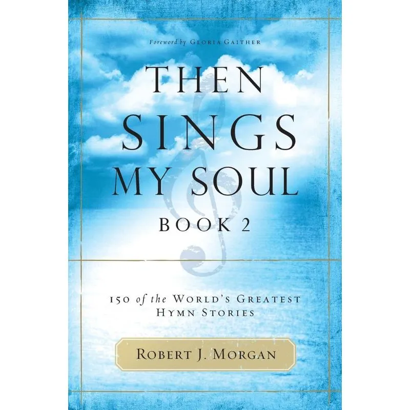 Then Sings My Soul, Book 2