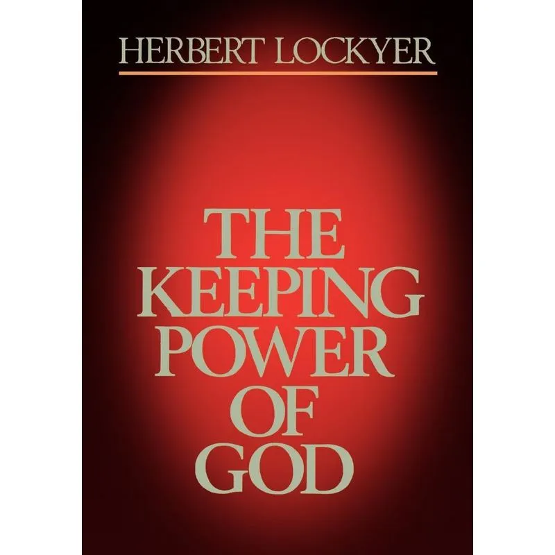 The Keeping Power of God