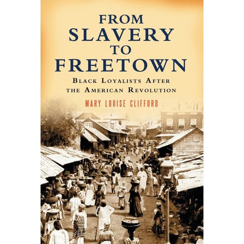 From Slavery to Freetown