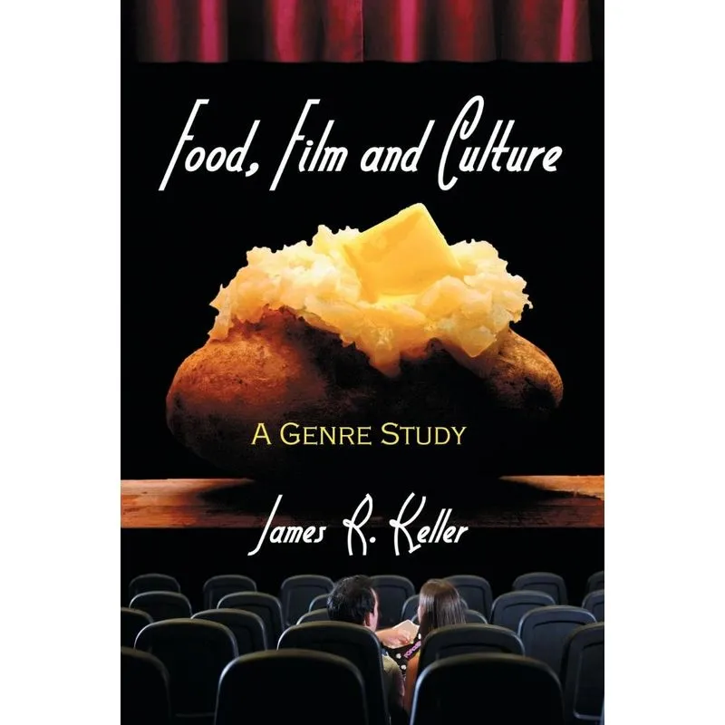 Food, Film and Culture
