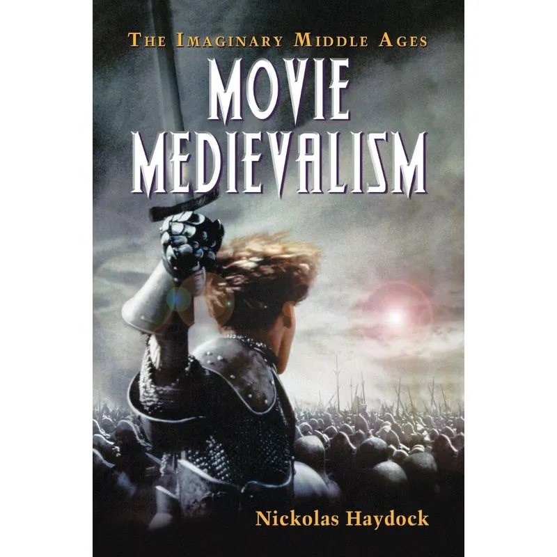 Movie Medievalism