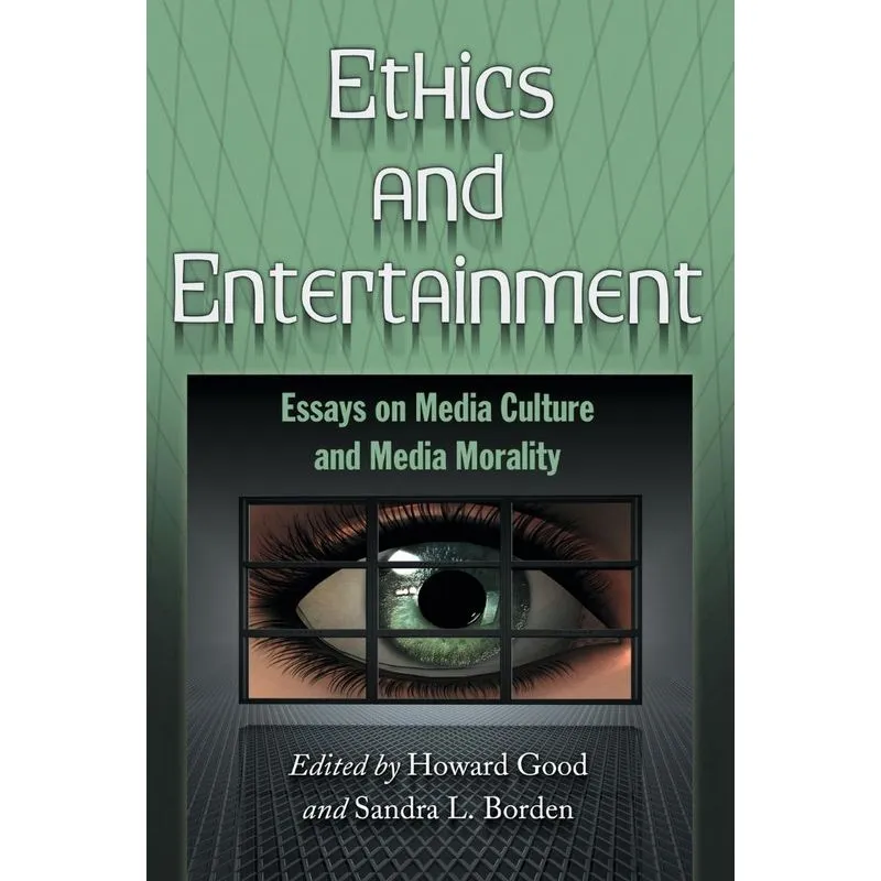 Ethics and Entertainment