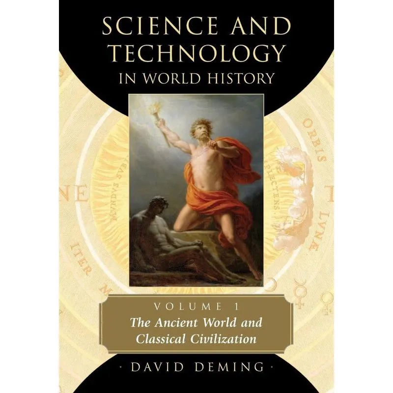 Science and Technology in World History, Volume 1