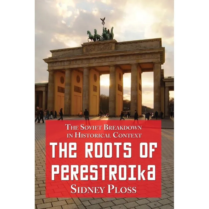 Roots of Perestroika
