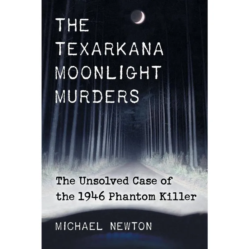 Texarkana Moonlight Murders