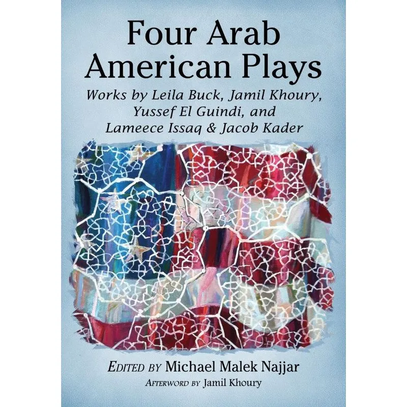 Four Arab American Plays