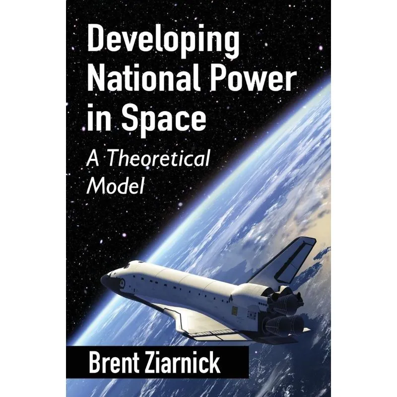 Developing National Power in Space