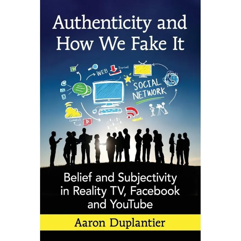 Authenticity and How We Fake It