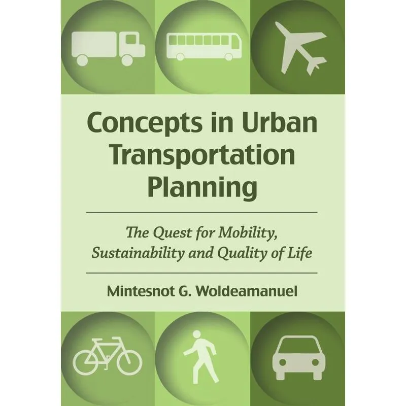 Concepts in Urban Transportation Planning