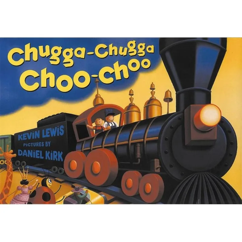CHUGGA-CHUGGA CHOO-CHOO
