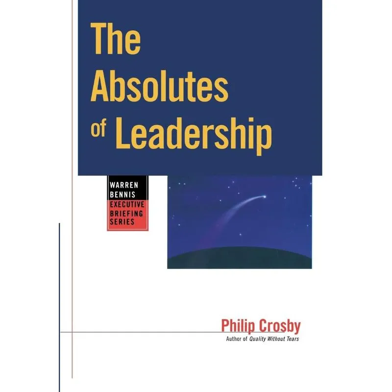 The Absolutes of Leadership