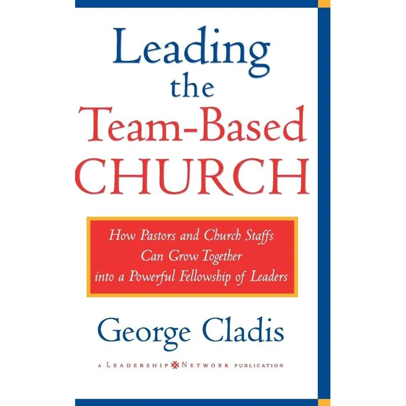 Leading Team Based Church