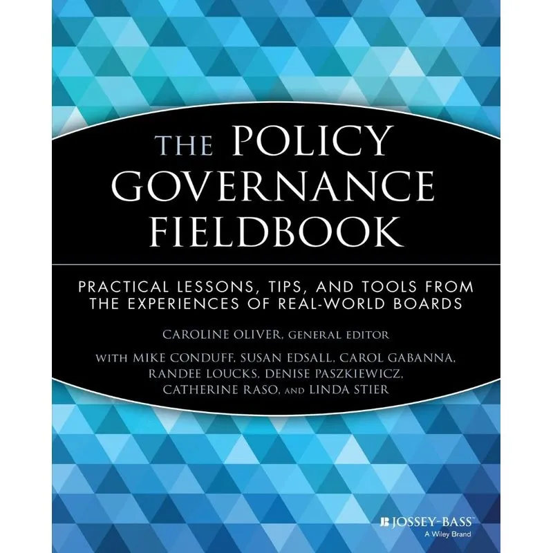 Policy Governance Fieldbook