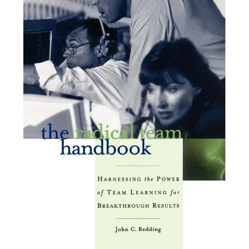 The Radical Team Handbook