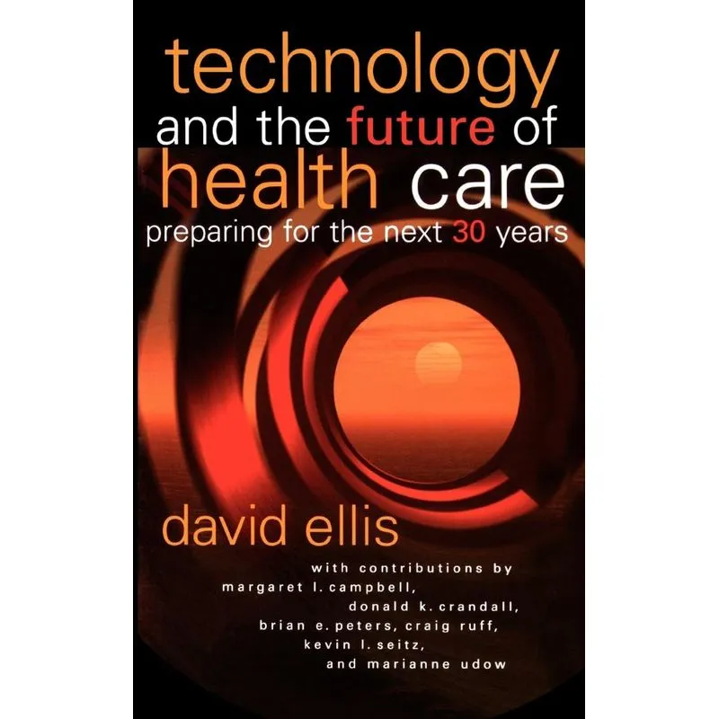 Livro Technology and the Future of Health Care