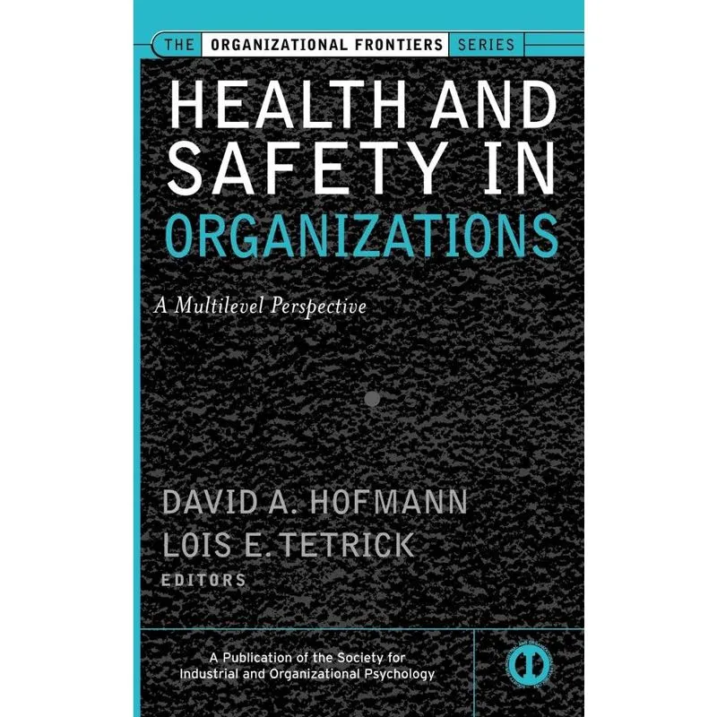 Health and Safety in Orgs