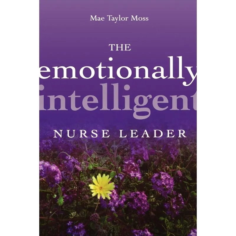 Livro The Emotionally Intelligent Nurse Leader