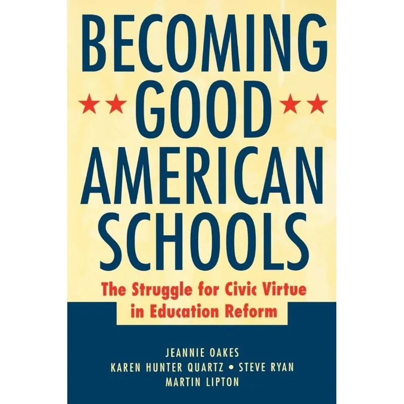 Becoming Good American Schools P